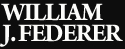 WILLIAM  J. FEDERER